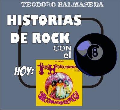 Historias de Rock con el 8: The Jimi Hendrix Experience - Are you experienced ? (HR8)
